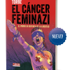 El Cáncer Feminazi - Imagen 10